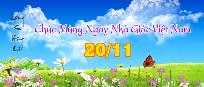 Chúc mừng ngày nhà giáo Việt Nam 20/11/2014